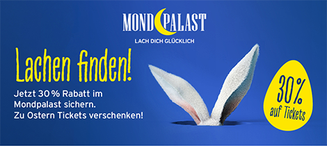 Mondpalast Ostern 2026