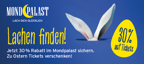 Anzeige: Ostergrüße 2025 - Mondpalast