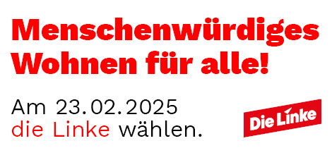 Anzeige: LINKE - Bundestagswahl 2025